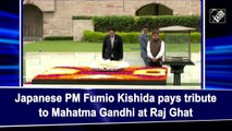 Japanese PM Fumio Kishida pays tribute to Mahatma Gandhi at Raj Ghat