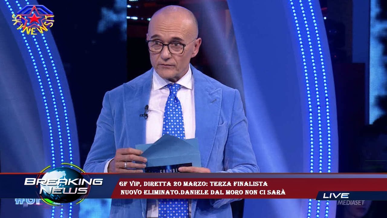 GF Vip, diretta 20 marzo: terza finalista  nuovo eliminato.Daniele Dal Moro non ci sarà