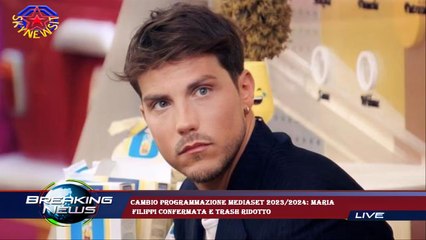 Video herunterladen: Cambio programmazione Mediaset 2023/2024: Maria  Filippi confermata e trash ridotto