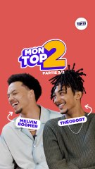 Théodort et Melvin Boomer : le Top 2 (partie 2/2)