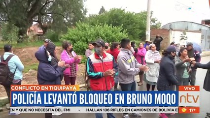 Arrestos y gasificación para levantar el bloqueo en Tiquipaya