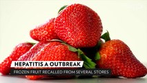 Frozen Fruit Recalled at Costco and Trader Joe's Stores Due to Risk of Hepatitis A Outbreak