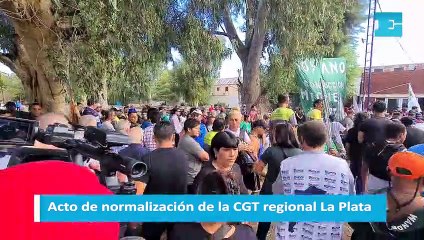 Acto de normalización de la CGT regional La Plata