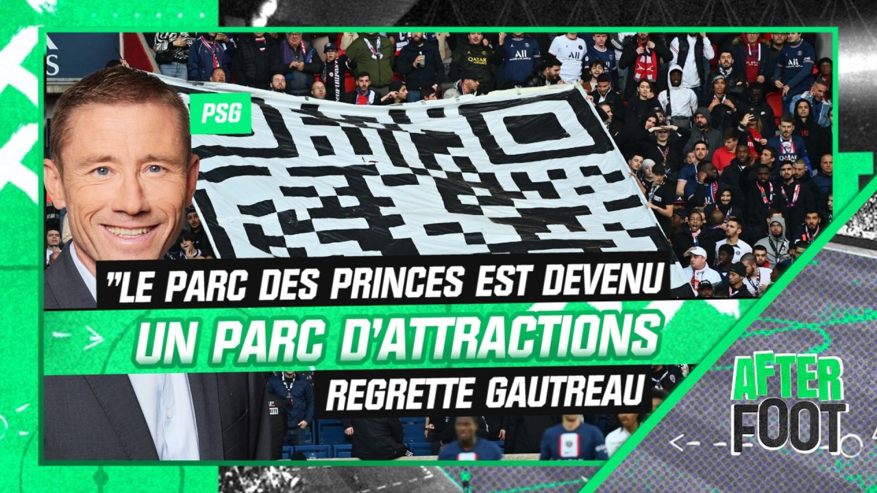 PSG : "Le Parc des Princes est devenu un parc d'attractions", regrette Gautreau