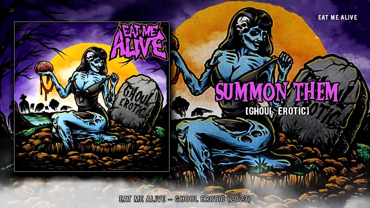 Eat Me Alive - Summon Them