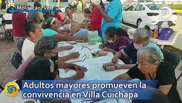 Adultos mayores promueven la convivencia en Villa Cuichapa