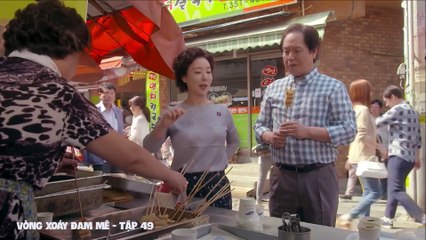 Tập 49 - Vòng xoáy đam mê, Phim Hàn Quốc, bản đẹp, lồng tiếng, cực hay, trọn bộ