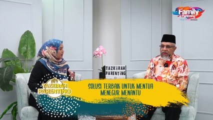 Mentua Kiriman Tuhan | Tazkirah Parenting | Bintang Kecil