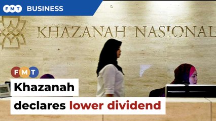 Khazanah declares lower dividend despite higher profit