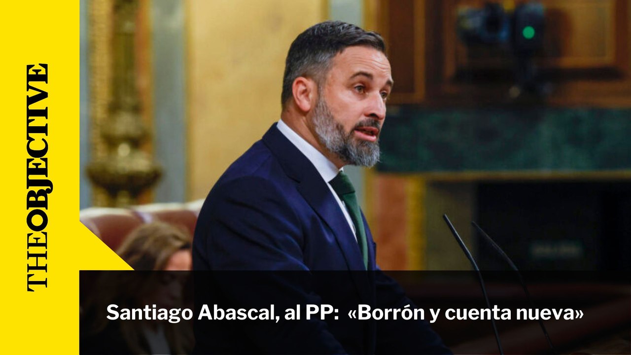 Abascal al PP: «Borrón y cuenta nueva»