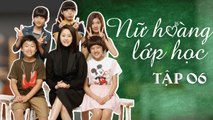 NỮ HOÀNG LỚP HỌC| TẬP 6| Phim cảm động về tình thầy trò Hàn Quốc