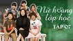 NỮ HOÀNG LỚP HỌC| TẬP 7| Phim cảm động về tình thầy trò Hàn Quốc
