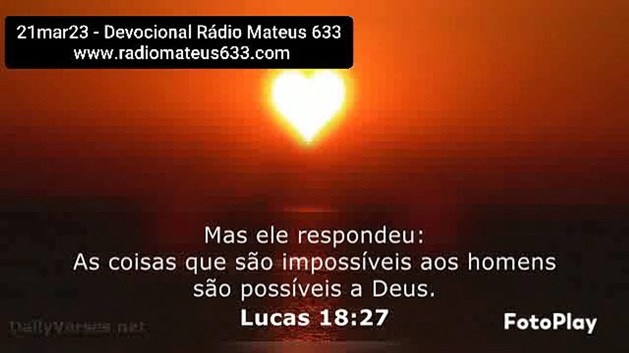 21mar23 - Devocional Rádio Mateus 633