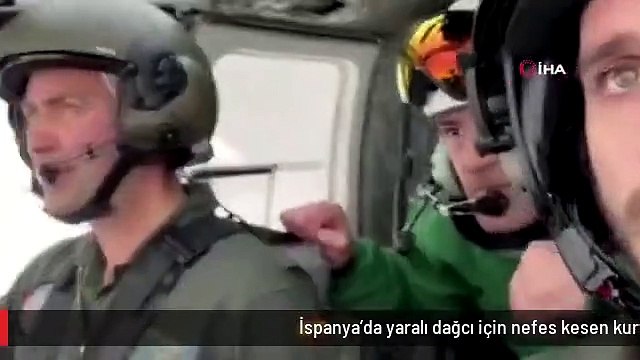 İspanya'da yaralı dağcı için nefes kesen kurtarma operasyonu