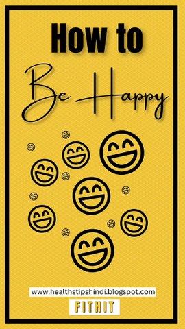 How to be happy