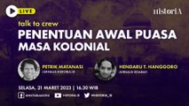 Talk To Crew -  Penentuan Awal Puasa Masa Kolonial