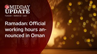 #MIDDAY_UPDATE: Ramadan: Official working hours announced in Oman