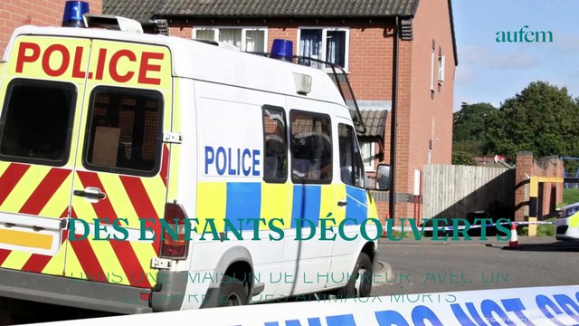 Des enfants découverts dans une maison de l'horreur' avec un cadavre et des animaux morts