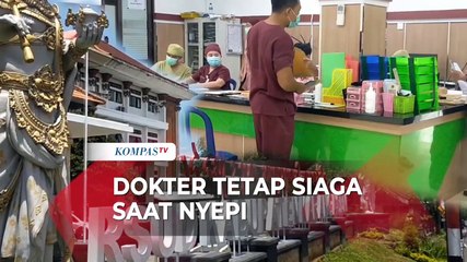 Selama Nyepi Dokter dan Perawat Tetap Disiagakan untuk Layani Pasien