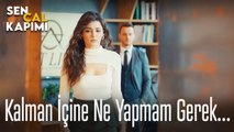 Kalman için ne yapmam lazım - Sen Çal Kapımı