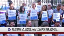 SE VIENE LA MARCHA A 47 AÑOS DEL GOLPE