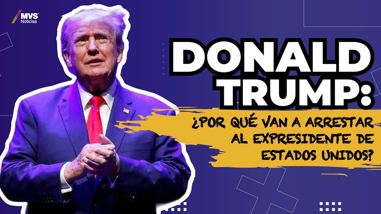 Donald Trump: Las claves para entender su caso