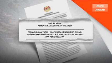 Tiga duti eksais, cukai dalam Bajet 2022 ditangguhkan