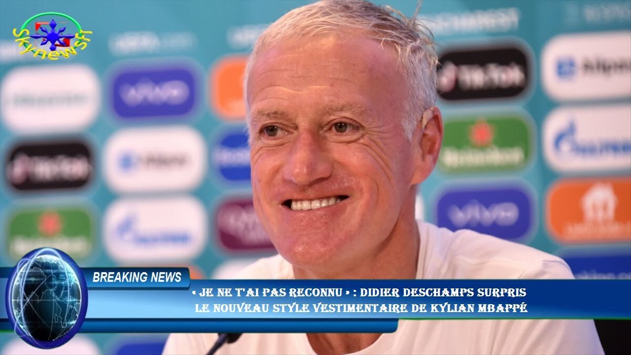 « Je ne t'ai pas reconnu » : Didier Deschamps surpris  le nouveau style vestimentaire de Kylian Mbap