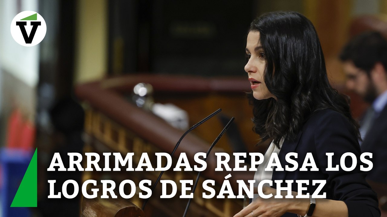 El repaso de Arrimadas a los "logros" de Pedro Sánchez: desde Cataluña hasta RTVE