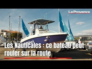 Les Nauticales : ce bateau peut rouler sur la route