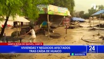 Canta: viviendas y negocios afectados tras caída de aparatoso huaico