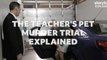 The Teacher's Pet Murder Trial Explained _ Storyful Explains