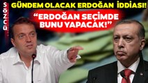 Cem Uzan Erdoğan Seçimde Bunu yapacak Diyerek Açıkladı! Gündem Olacak Erdoğan İddiası