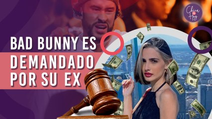 Exnovia de Bad Bunny lo demanda por 40 millones de dólares