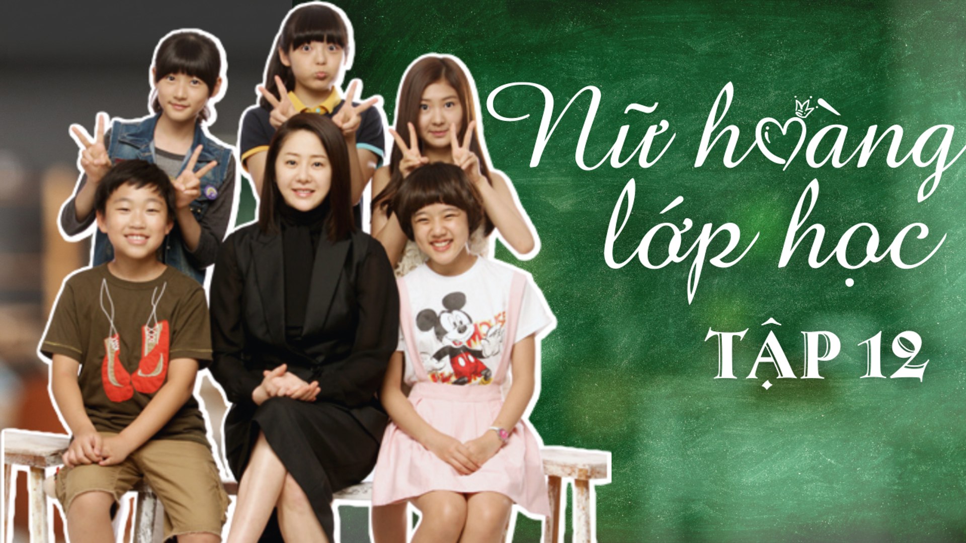 ⁣NỮ HOÀNG LỚP HỌC| TẬP 12| Phim cảm động về tình thầy trò Hàn Quốc