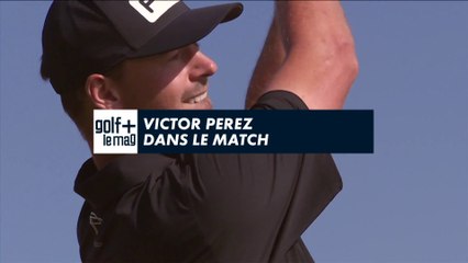 Victor Perez dans le match - Golf+ le mag