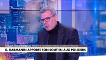 Thibault de Montbrial : «Les forces de l’ordre agissent sur le terrain lorsqu’elles constatent des infractions»