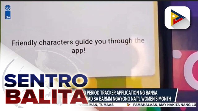 Kauna-unahang period tracker application ng bansa na 'Okay sa Oky', inilunsad sa BARMM ngayong Nat'l Women's Month