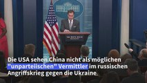 USA: China im Ukraine-Krieg nicht 