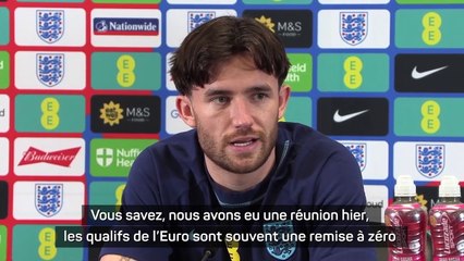 Chilwell : "Contre la France au Mondial, nous étions la meilleure équipe"