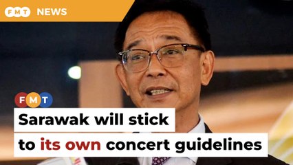 Sarawak won’t adopt Putrajaya’s concert guidelines, says minister