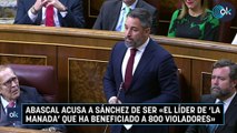 Abascal acusa a Sánchez de ser «el líder de 'La Manada' que ha beneficiado a 800 violadores»