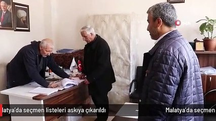 Malatya'da seçmen listeleri askıya çıkarıldı