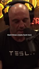 Joe Rogan speaks on hard times & the definition of masculinity