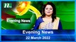 Evening News | 22 March 2023 | NTV Latest News Update