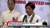 PBBM sa pag-uwi ni Teves: We'll provide all kinds of security | 24 Oras