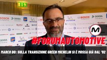 #FORUMAutoMotive 2023| Marco Do: sulla transizione green Michelin si è mossa già dal ‘92