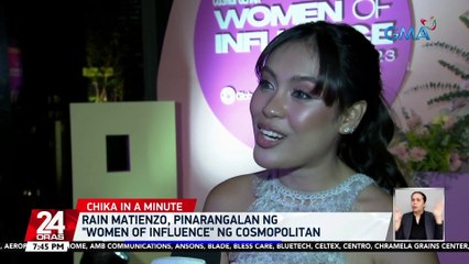 Rain Matienzo, pinarangalan ng "Women of Influence" ng Cosmopolitan | 24 Oras