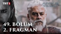 Alparslan: Büyük Selçuklu 49. Bölüm 2. Fragmanı