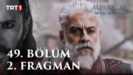 Alparslan: Büyük Selçuklu 49. Bölüm 2. Fragmanı